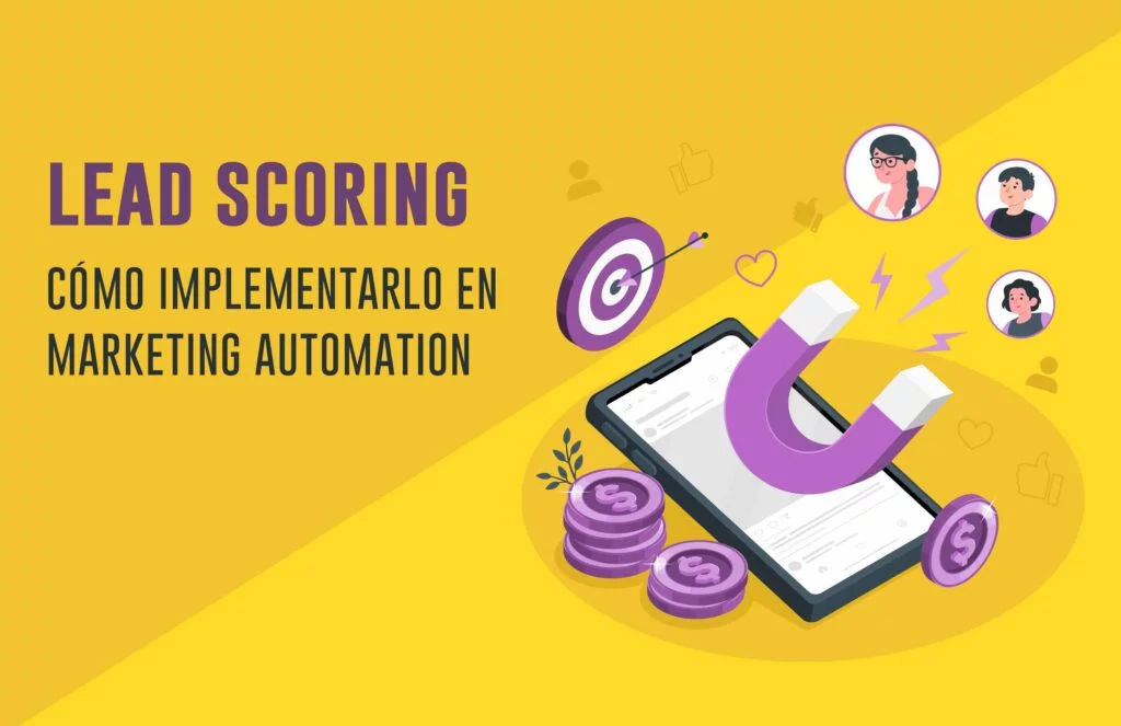 4. Marketing Automation and Lead Scoring